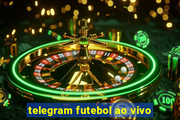 telegram futebol ao vivo